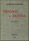 [Gutenberg 47041] • Trionfi di donna (novelle)